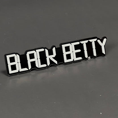 1PC BLACK BETTY 3D Acrylic Badge - Car Truck Emblem Fender Sticker