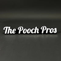 1PC The Pooch Pros 3D Acrylic Badge - Car Truck Emblem Fender Sticker
