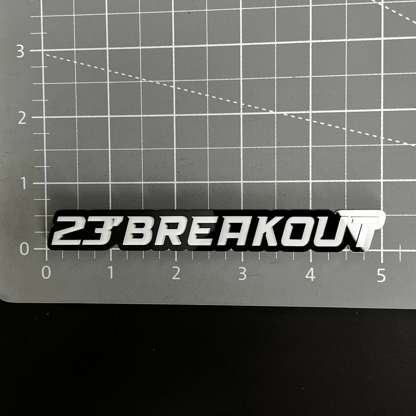 1PC 23'BREAKOUT 3D Acrylic Badge - Car Truck Emblem Fender Sticker
