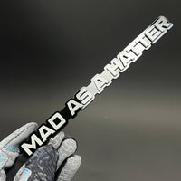 1PC MAD AS A HATTER 3D Acrylic Badge - Car Truck Emblem Fender Sticker