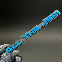 1PC ALL THE JEDI 3D Acrylic Badge - Car Truck Emblem Fender Sticker