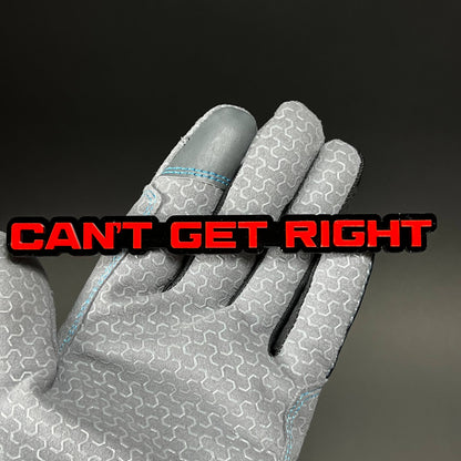 1PC CAN'T GET RIGHT 3D Acrylic Badge - Car Truck Emblem Fender Sticker