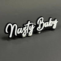 Nasty Baby 3D Acrylic Badge - Car Truck Emblem Script Fender Trunk Sticker