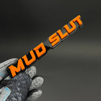 1PC MUD SLUT 3D Acrylic Badge - Car Truck Emblem Fender Tailgate Trunk Sticker
