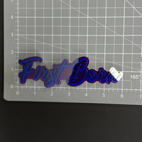1PC First Born 3D Acrylic Badge - Car Truck Emblem Fender Tailgate Trunk Sticker