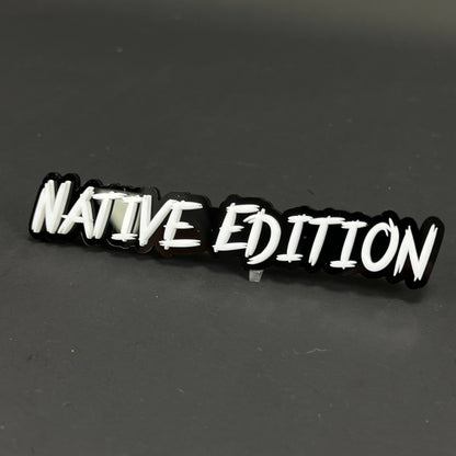 1PC NATIVE EDITION 3D Acrylic Badge - Car Truck Emblem Fender Sticker