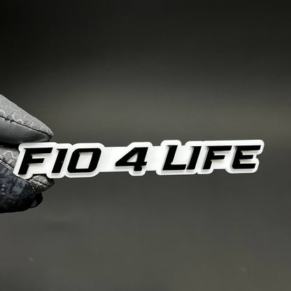 1PC F10 4 LIFE 3D Acrylic Badge - Car Truck Emblem Fender Tailgate Trunk Sticker