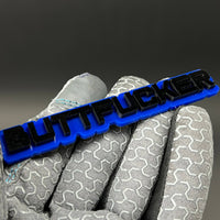 1PC BUTTFUCKER 3D Acrylic Badge - Car Truck Emblem Fender Tailgate Trunk Sticker