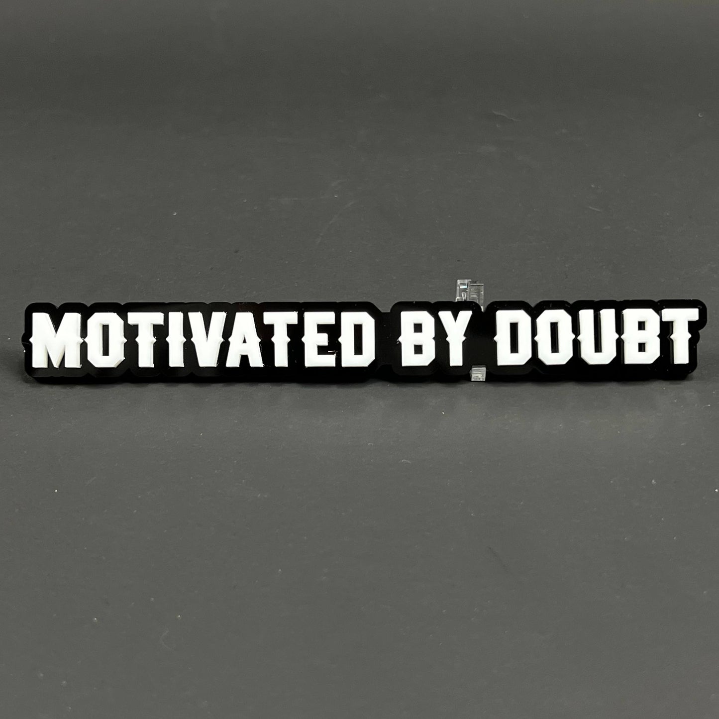 1PC MOTIVATED BY DOUBT 3D Acrylic Badge - Car Truck Emblem Fender Sticker