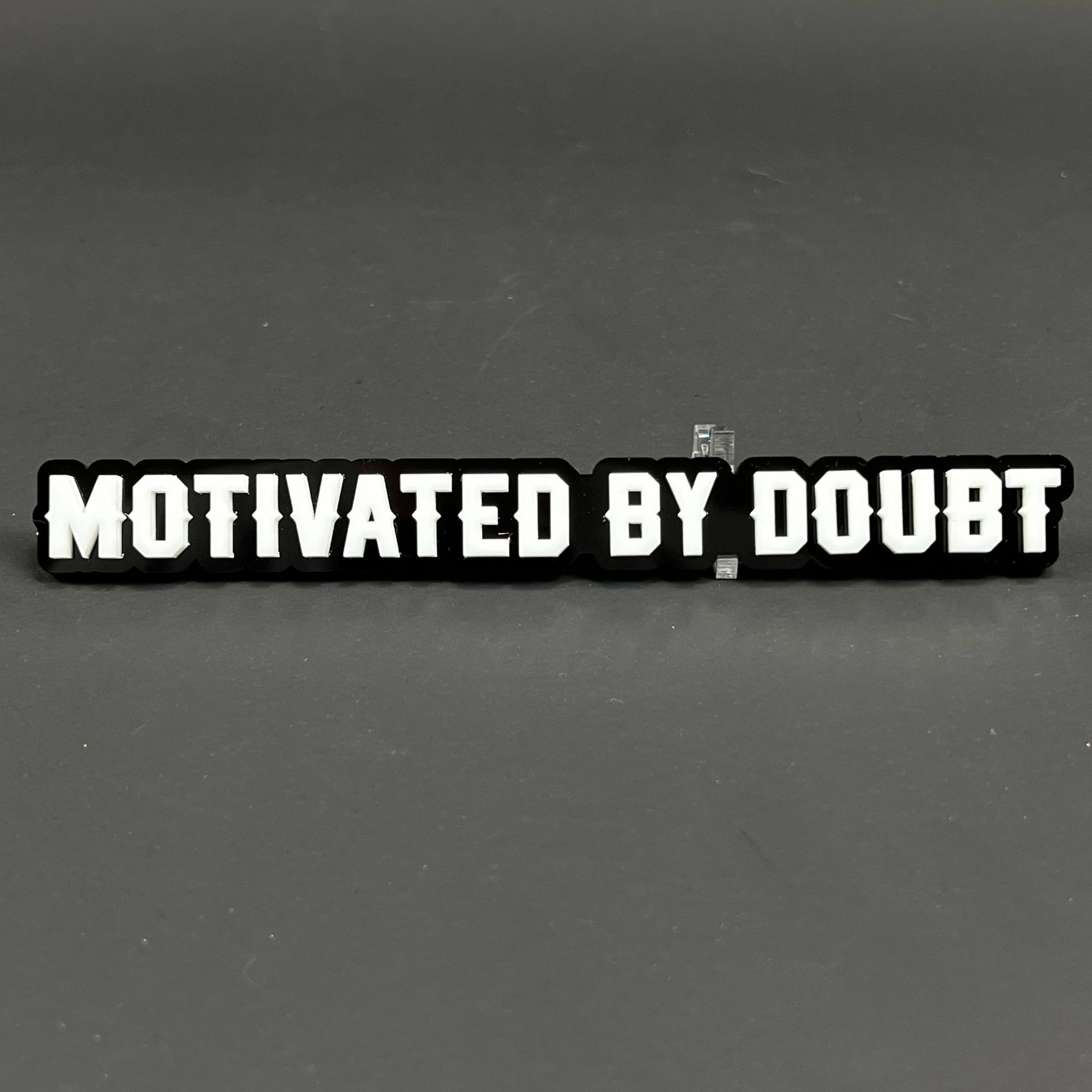 1PC MOTIVATED BY DOUBT 3D Acrylic Badge - Car Truck Emblem Fender Sticker