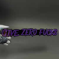 1PC GIVE ZERO FUCKS 3D Acrylic Badge - Car Truck Emblem Fender Sticker
