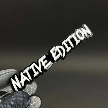 1PC NATIVE EDITION 3D Acrylic Badge - Car Truck Emblem Fender Sticker