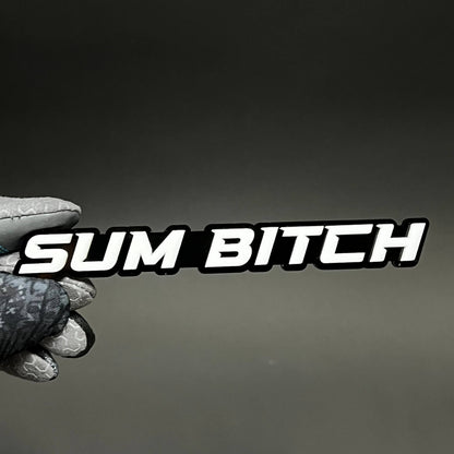 1PC SUM BITCH 3D Acrylic Badge - Car Truck Emblem Fender Tailgate Trunk Sticker