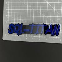 1PC SQL-TITAN 3D Acrylic Badge - Car Truck Emblem Fender Tailgate Trunk Sticker