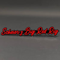 1PC Scheier's Big Red Rig 3D Acrylic Badge - Car Truck Emblem Fender Sticker