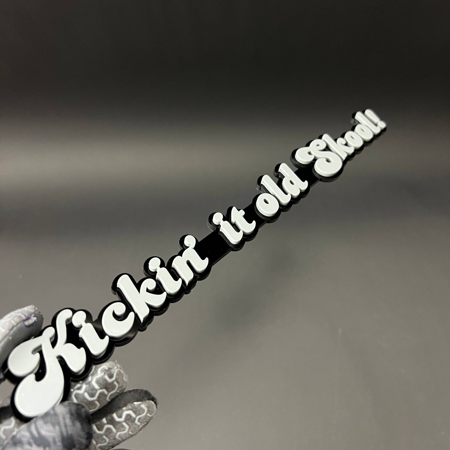 1PC Kickin' it old Skool! 3D Acrylic Badge - Car Truck Emblem Fender Sticker