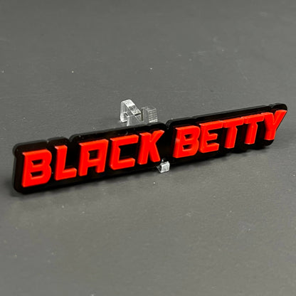 1PC BLACK BETTY 3D Acrylic Badge - Car Truck Emblem Fender Sticker