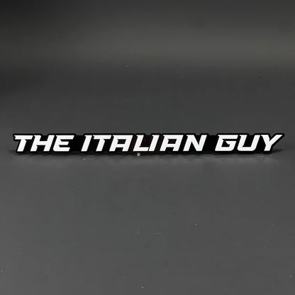 1PC THE ITALIAN GUY 3D Acrylic Badge - Car Truck Emblem Fender Sticker