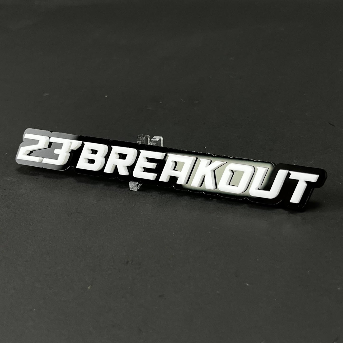 1PC 23'BREAKOUT 3D Acrylic Badge - Car Truck Emblem Fender Sticker